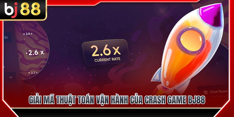 Crash Game BJ88 3 Tìm hiểu cơ chế hoạt động và thuật toán của crash game BJ88
