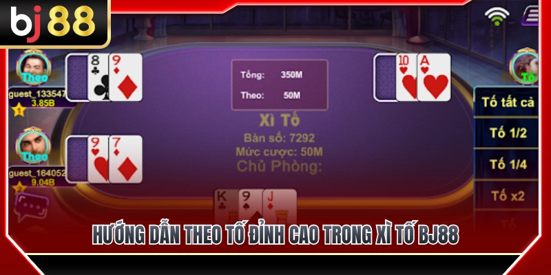 Mẹo theo tố đỉnh cao trong game xì tố BJ88 