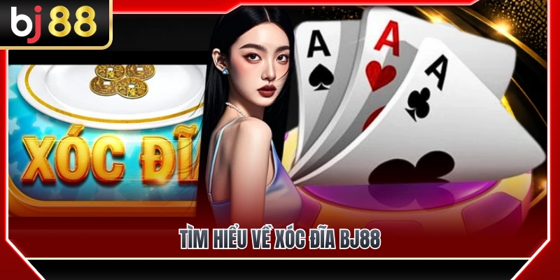 Xóc Đĩa BJ88 – Luật Chơi Nhanh, Ván Gọn Cho Người Mới 2 Tìm hiểu bộ môn xóc đĩa BJ88